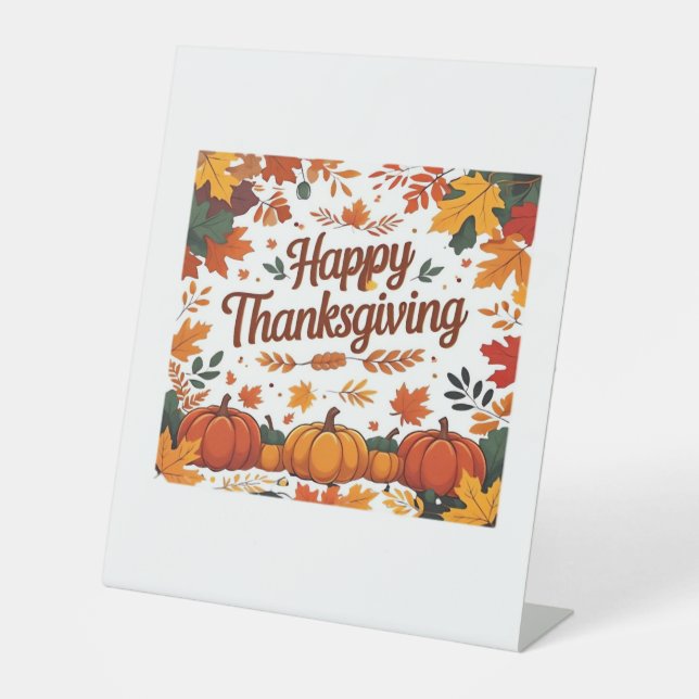 Happy Thanksgiving – Autumn Pumpkins & Fall Leaves Pedestal Sign (Front)