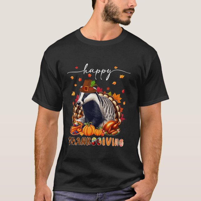 Happy Thanksgiving Badger Costume Turkey Fall Leav T-Shirt (Front)