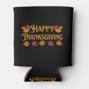 Happy Thanksgiving  Can Cooler
