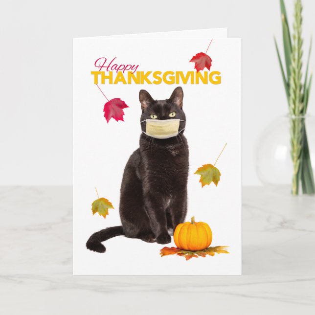 Happy Thanksgiving Cat in Coronavirus Face Mask Hu Holiday Card (Front)