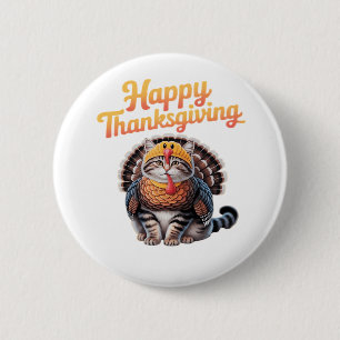 Happy Thanksgiving Cat Turkey Day Fall Classic T-S 6 Cm Round Badge