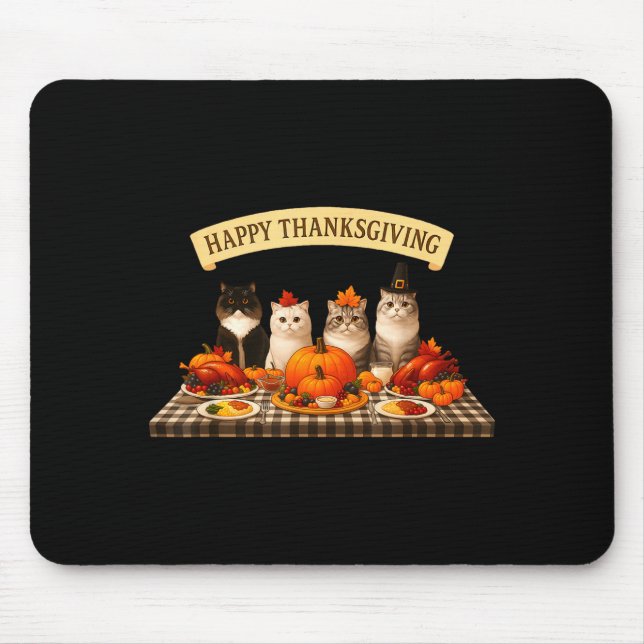Happy Thanksgiving Cats Dinner Feast Fall Men Wome Mouse Mat (Front)
