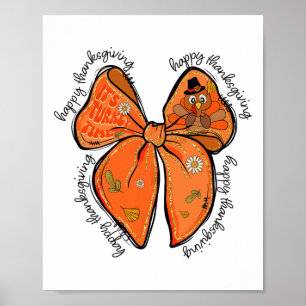 Happy Thanksgiving Coquette Turkey Bow Pumpkin Wom Poster