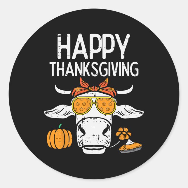Happy Thanksgiving Cow Fall Autumn Farmer Men Wome Classic Round Sticker (Front)