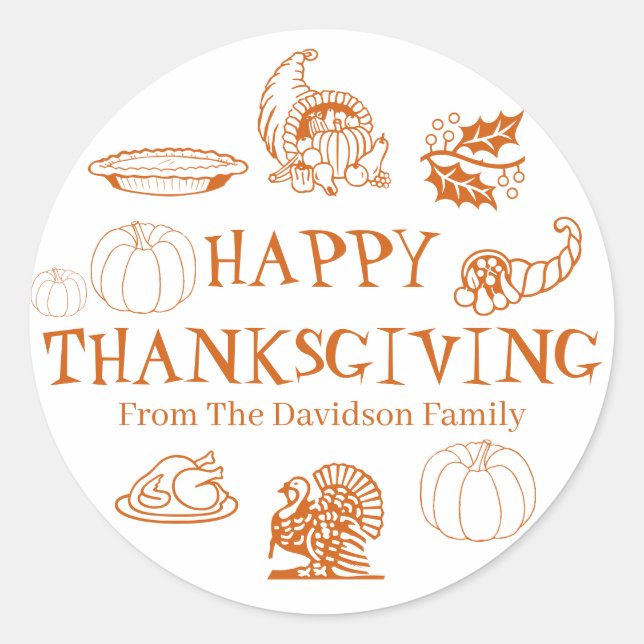 Happy Thanksgiving custom name gift favours Classic Round Sticker (Front)