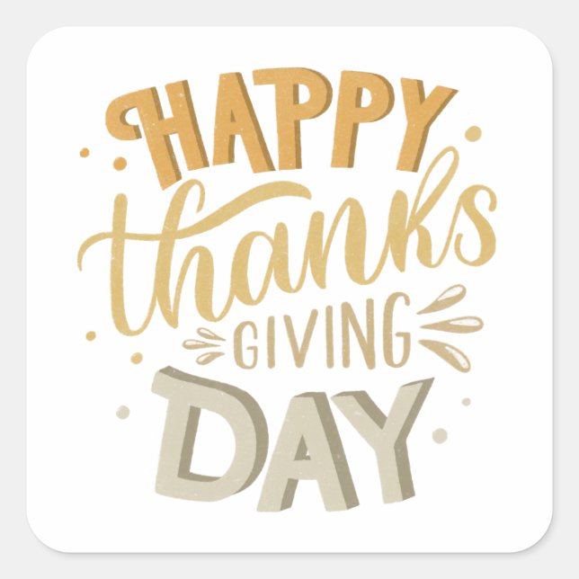 Happy Thanksgiving Day. Cute fall orange lettering Square Sticker (Front)