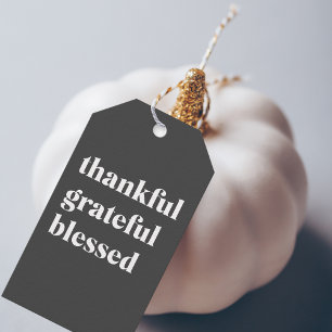 Happy Thanksgiving Day   Thankful Grateful Blessed Gift Tags