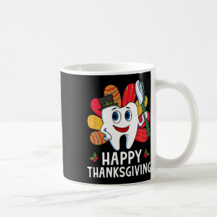 Happy Thanksgiving Dental Shirt Teeth Turkey Thank Coffee Mug