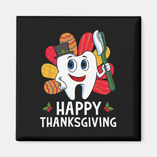 Happy Thanksgiving Dental Shirt Teeth Turkey Thank Magnet