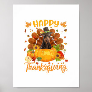 Happy Thanksgiving Doberman Dog Turkey Pumpkin  Poster