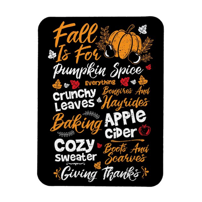 Happy Thanksgiving Fall Is For Pumpkin Spice Magnet (Vertical)