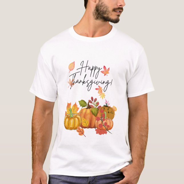 Happy Thanksgiving Fall Leaves and Pumpkin T-Shirt (Front)