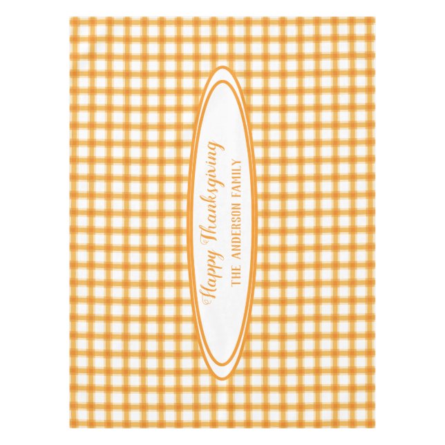 Happy Thanksgiving Fall Orange Plaid Family Name  Tablecloth (Front)
