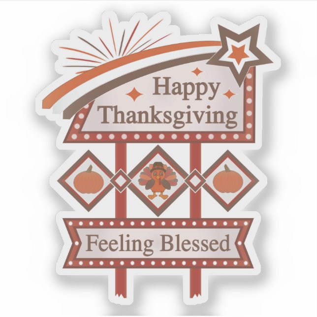 Happy Thanksgiving Feeling Blessed Retro Sign (Front)