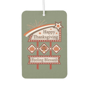 Happy Thanksgiving Feeling Blessed Retro Sign Car Air Freshener