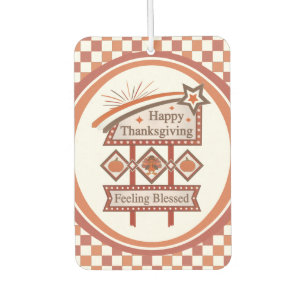 Happy Thanksgiving Feeling Blessed Retro Sign Car Air Freshener