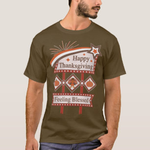 Happy Thanksgiving Feeling Blessed Retro Sign T-Shirt