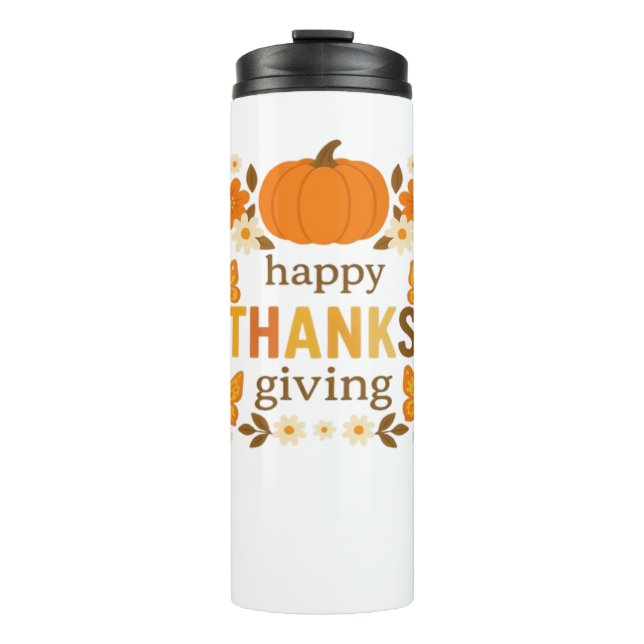 Happy Thanksgiving Floral Pumpkin Classic T-Shirt Thermal Tumbler (Front)