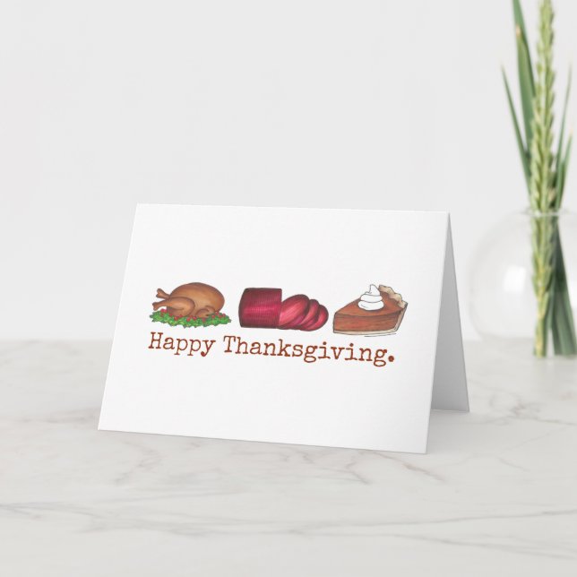Happy Thanksgiving Food Turkey Cranberry Pie Food Holiday Card (Front)
