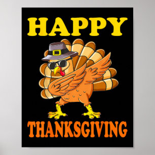 Happy Thanksgiving For Turkey Day Family Dinner 1  Poster