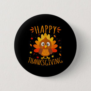 Happy Thanksgiving For Turkey Day Family Dinner  6 Cm Round Badge