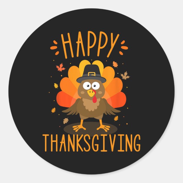 Happy Thanksgiving For Turkey Day Family Dinner  Classic Round Sticker (Front)