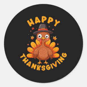 Happy Thanksgiving For Turkey Day Family Dinner Me Classic Round Sticker