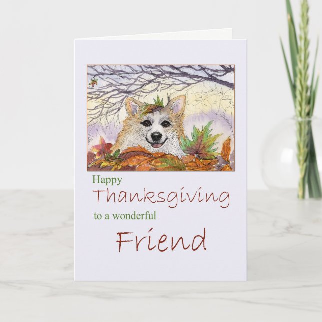 Happy Thanksgiving, Friend - Corgi dog in Autumn Holiday Card (Front)