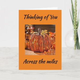 HAPPY THANKSGIVING FROM "ACROSS THE MILES" HOLIDAY CARD