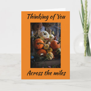 HAPPY THANKSGIVING FROM "ACROSS THE MILES" HOLIDAY CARD