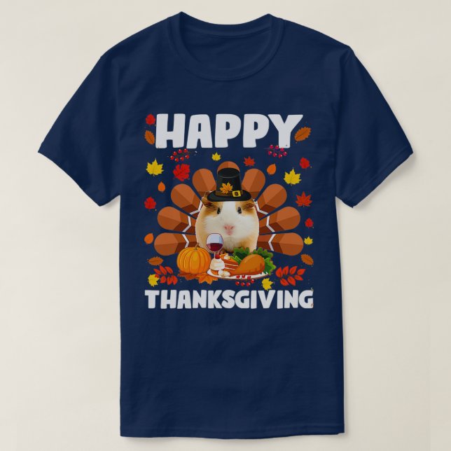 Happy Thanksgiving Funny Guinea Pig  (2)  T-Shirt (Design Front)