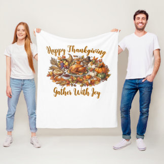 Happy Thanksgiving Gather With Joy Fleece Blanket