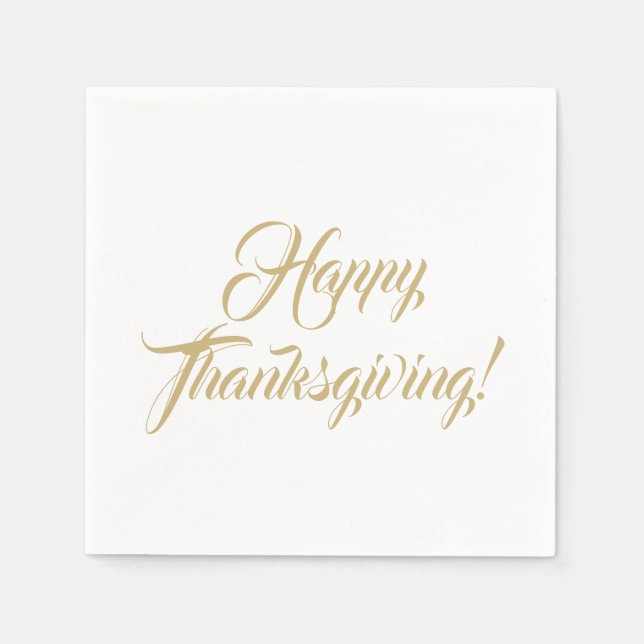 Happy Thanksgiving gold white custom script text Napkin (Front)