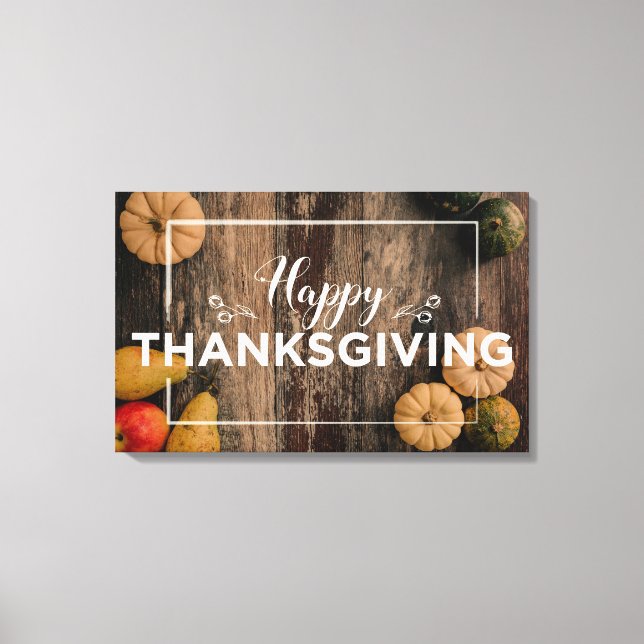 Happy Thanksgiving Gourds on Rustic Wood Canvas Print (Front)