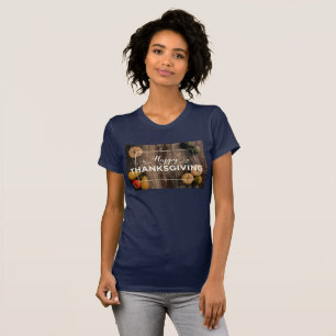 Happy Thanksgiving Gourds on Rustic Wood T-Shirt