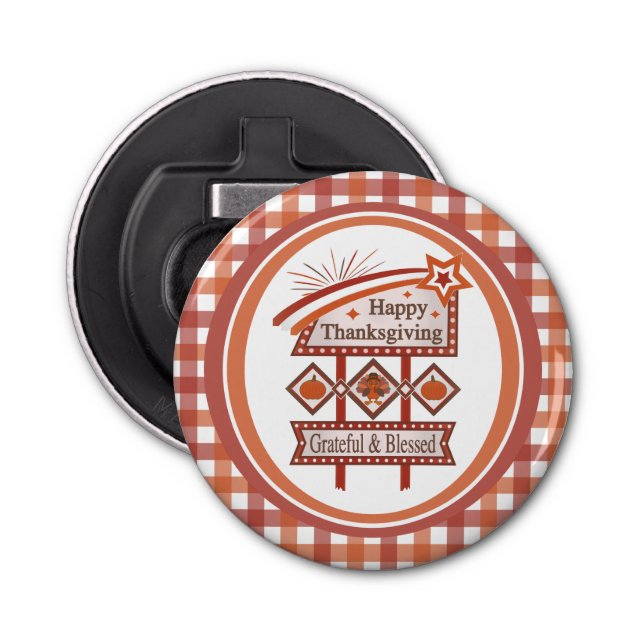 Happy Thanksgiving Grateful & Blessed Retro Sign Bottle Opener (Front)