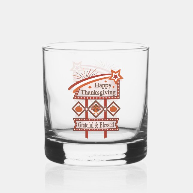 Happy Thanksgiving Grateful & Blessed Retro Sign Whiskey Glass (Front)