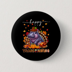 Happy Thanksgiving Hippo Costume Turkey Fall Leave 6 Cm Round Badge