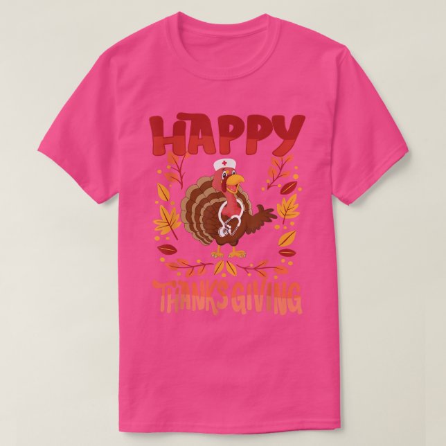 Happy Thanksgiving Holiday Love Turkey Stethoscope T-Shirt (Design Front)