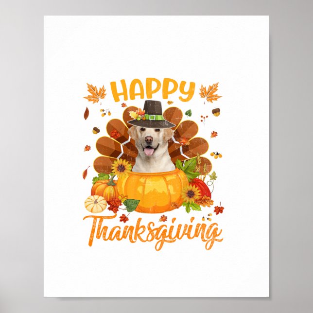 Happy Thanksgiving Labrador Dog Turkey Pumpkin Lon Poster (Front)