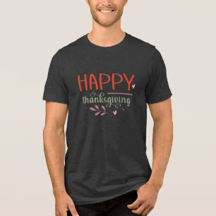 Happy Thanksgiving Men's T-Shirt Tri-Blend Shirt