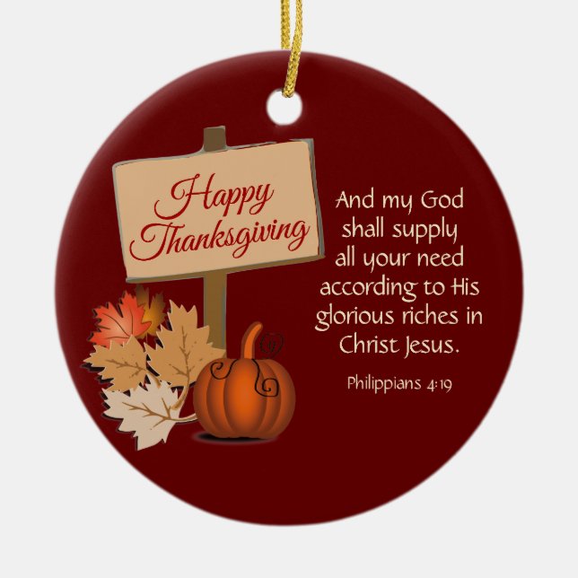 HAPPY THANKSGIVING My God Shall Supply BURGUNDY Ceramic Tree Decoration (Front)