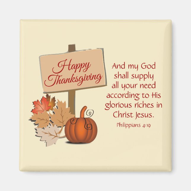 HAPPY THANKSGIVING My God Shall Supply Phil 4:19 Magnet (Front)