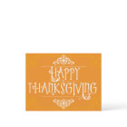 Happy Thanksgiving Orange Happiness Postcard
