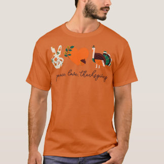 Happy Thanksgiving Peace Love Thanksgiving T-Shirt