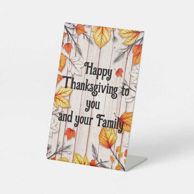 Happy Thanksgiving  Pedestal Sign (Front)
