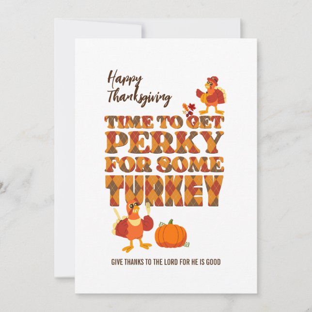 Happy Thanksgiving PERKY FOR TURKEY Christian Holiday Card (Front)