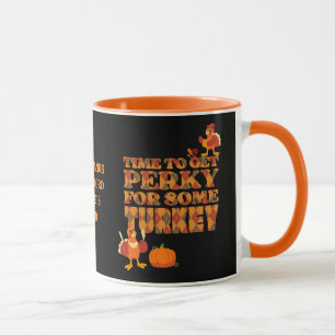 Happy Thanksgiving PERKY FOR TURKEY Christian Mug