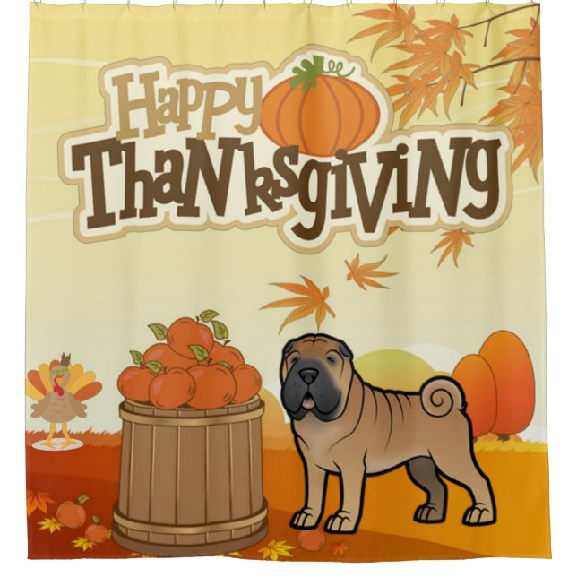 Happy Thanksgiving Shar Pei Shower Curtain (Front)
