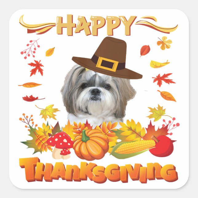 Happy Thanksgiving Shih Tzu Dog | I'm Thankful Square Sticker (Front)